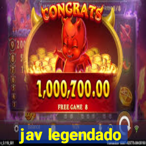 jav legendado